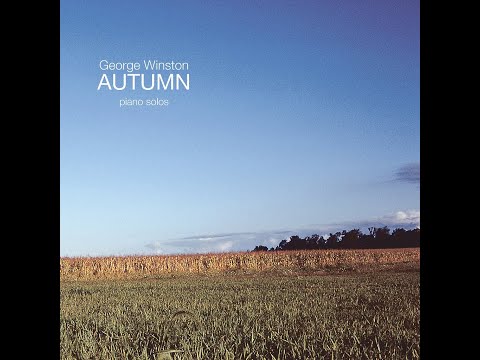 Autumn George Winston (Full Album)