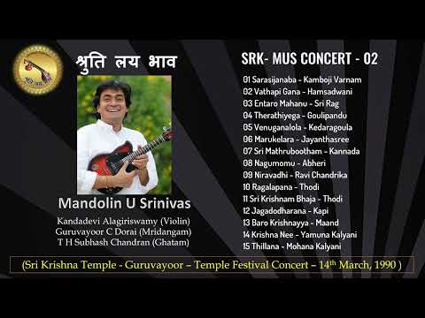 Mandolin U Srinivas - K Alagiriswamy - Guruvayoor Dorai- Subash Chandran-Guruvayoor Temple14-03-1990