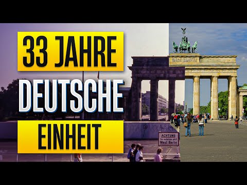 33 Jahre Deutsche Einheit - Unser Erfolg & Grund Zum Feiern
