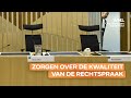 Rechters maken zich grote zorgen over kwaliteit van de rechtspraak