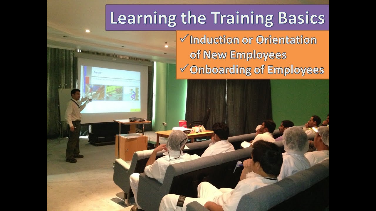 Learning the Training Basics for Induction or Orientation Program for New Employees