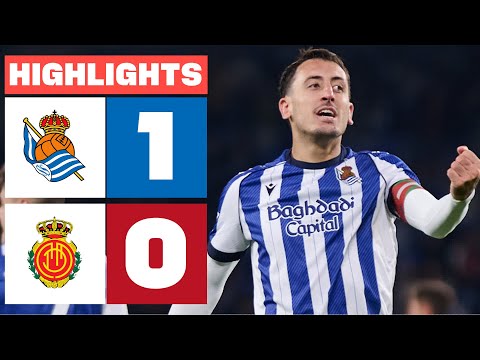 REAL SOCIEDAD 1 - 0 RCD MALLORCA | HIGHLIGHTS LALIGA EA SPORTS