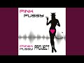 Pink Pussy Club Mix