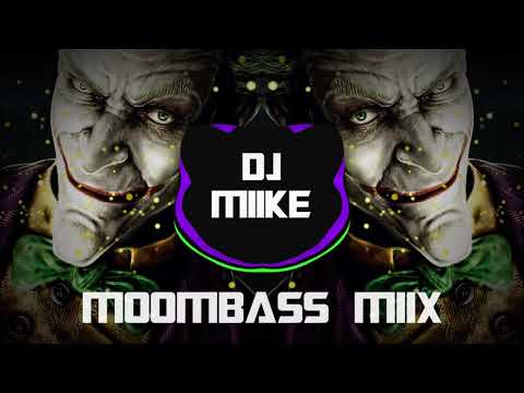 DJ MIIKE - MOOMBASS MIIX (2018)