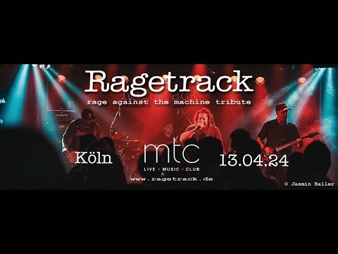 Ragetrack - rage against the machine tribute / Köln - MTC 13.04.2024