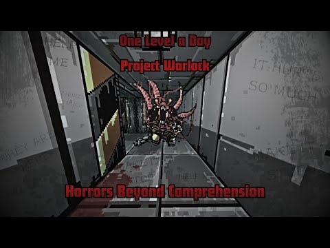 One Level a Day: Project Warlock vs Eldritch Horrors beyond Mortal Comprehension