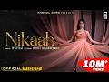 NIKAAH Ipsitaa Rohit Khandelwal Jaani Anshul Garg