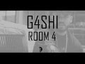 G4shi - Room 4