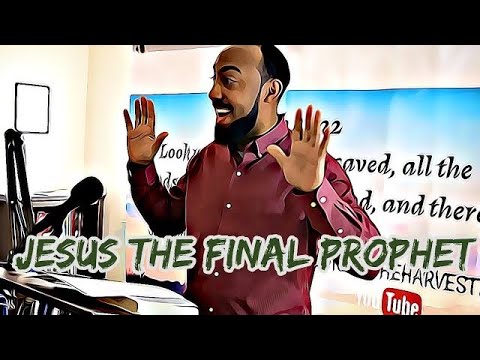 Jesus the Final Prophet!  Deuteronomy 18 15 19