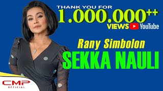 Download lagu Rany Simbolon - Sekka Nauli mp3 Download lagu Rany Simbolon - Sekka Nauli mp3