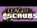 League Of Scrubs: AD MAIN YI THE PLAYS 