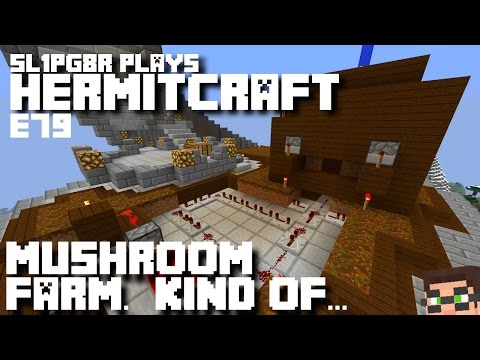 Minecraft Hermitcraft LP - MUSHROOM FARM! Kind of... ;) ( Let's Play E79 )