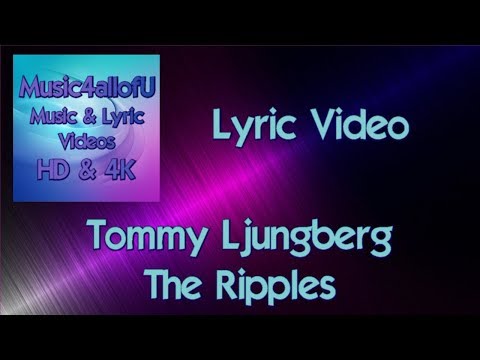 Tommy Ljungberg - The Ripples (HD Lyric Video) Pop Music Epidemic Sound