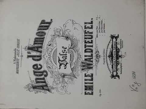 Emile Waldteufel - Ange d'Amour, Valse, Op.241