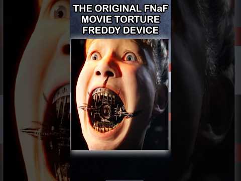The ORIGINAL FNaF Movie Torture Device | FNaF 2 Movie MEME