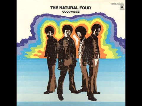 THE NATURAL FOUR ~ WHY SHOULD WE STOP NOW  1976