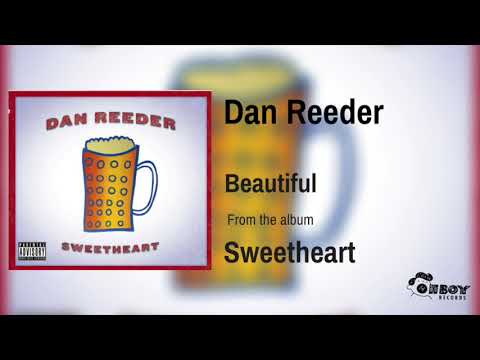 Beautiful - Dan Reeder