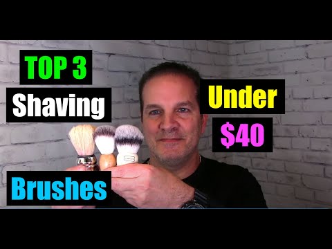 Top 3 Shaving Brushes Under $40