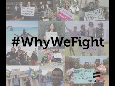 UN Free & Equal: Why We Fight