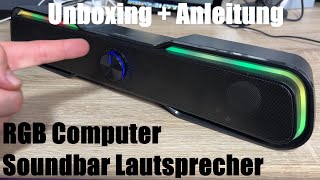 RGB Computer Soundbar Lautsprecher, 12W Gaming Stereo PC Lautsprecher Unboxing und Anleitung