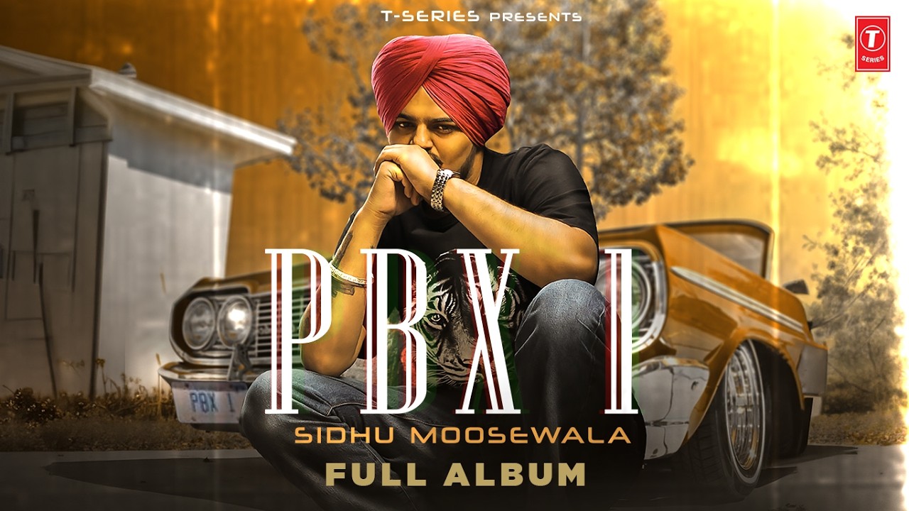 PBX 1 (Full Album): Sidhu Moose Wala | Latest Punjabi Songs | The Best of Sidhu Moose Wala