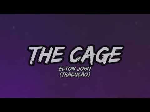 The Cage - Elton John