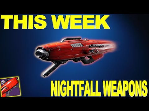 Destiny 2 This Weeks Nightfall Weapon