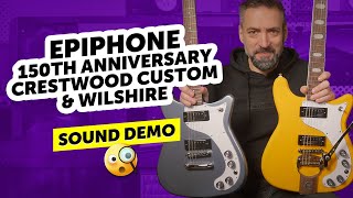 Video thumbnail for Epiphone 150th Anniversary Crestwood Custom & Wilshire - Sound Demo by Guitar Bonedo