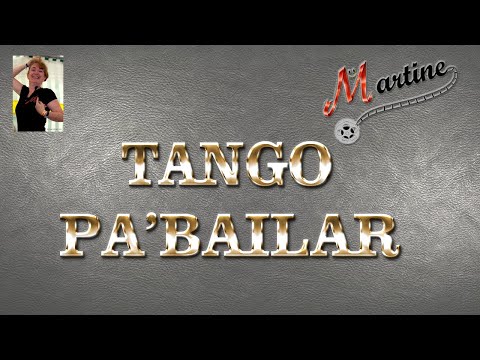 TANGO PA'BAILAR - LINE DANCE (Demo & Teach FR)