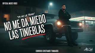 No Me Da Miedo Las Tinieblas