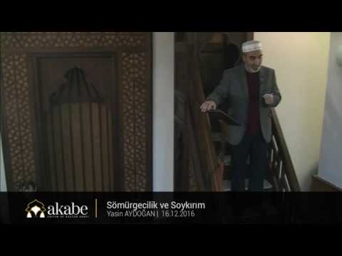 Sömürgecilik ve Soykırım - Yasin Aydoğan - Cuma Hutbesi 16.12.2016