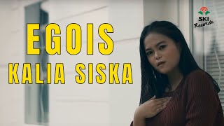 Download lagu Kalia Siska - Egois mp3 Download lagu Kalia Siska - Egois mp3