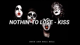 KISS - Nothin&#39; To Lose (Subtitulado En Español + Lyrics)