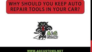 Why Should You Keep Auto Repair Tools in Your Car?