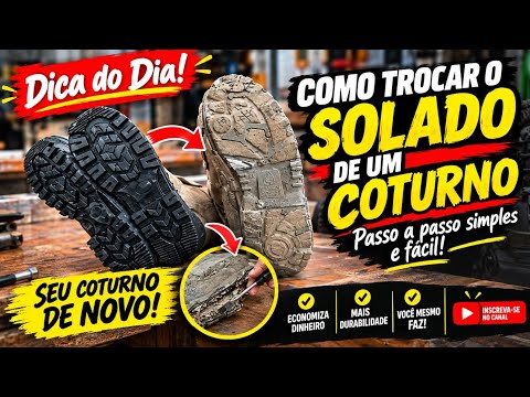 Veja como é feito troca de solado de coturno ou bota