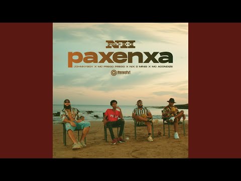 Paxenxa (feat. MC Prego Prego, MC Acondize & Nix D Minis)