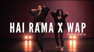 Hai Rama X WAP | Naina Batra | Dance Cover