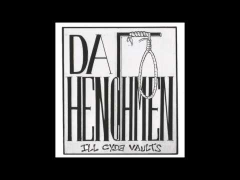 Da Henchmen - Brooklyn Bastards - Feat  A Minner, Naughty Shorty, Wild Juvenile