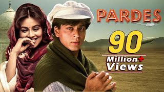 Pardes Full Movie 4K - परदेस (1997) - Shah Rukh Khan - Mahima Chaudhry - Amrish Puri