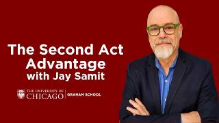 Jay Samit | Second Act Advantage: Rethinking Purpose, Work, and Lifelong Learning