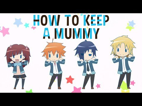 How to Keep a Mummy Ending