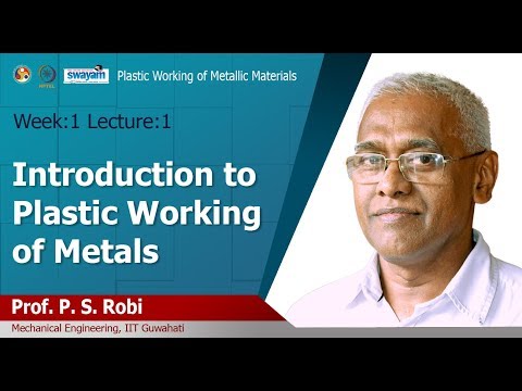 Plastic Working of Metallic Materials Introduction Video