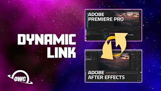 Adobe Premiere Pro and After Effects Workflow: Dynamic Linking Best Practices
