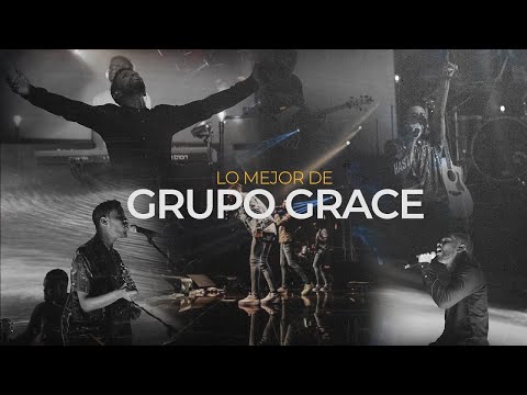 LO MEJOR DE GRUPO GRACE (canciones)