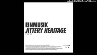 Jittery Heritage [Egoexpress Mix] - Einmusik