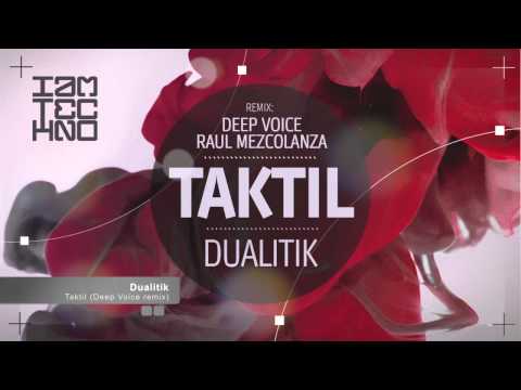 Dualitik - Taktil (Deep Voice remix) [IAMT] [PREVIEW]