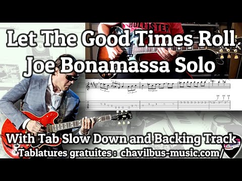 Joe Bonamassa, Let the good times roll,  Live version intro#3 with tab
