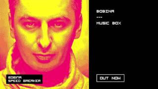 Bobina - Music Box (Album Mix)