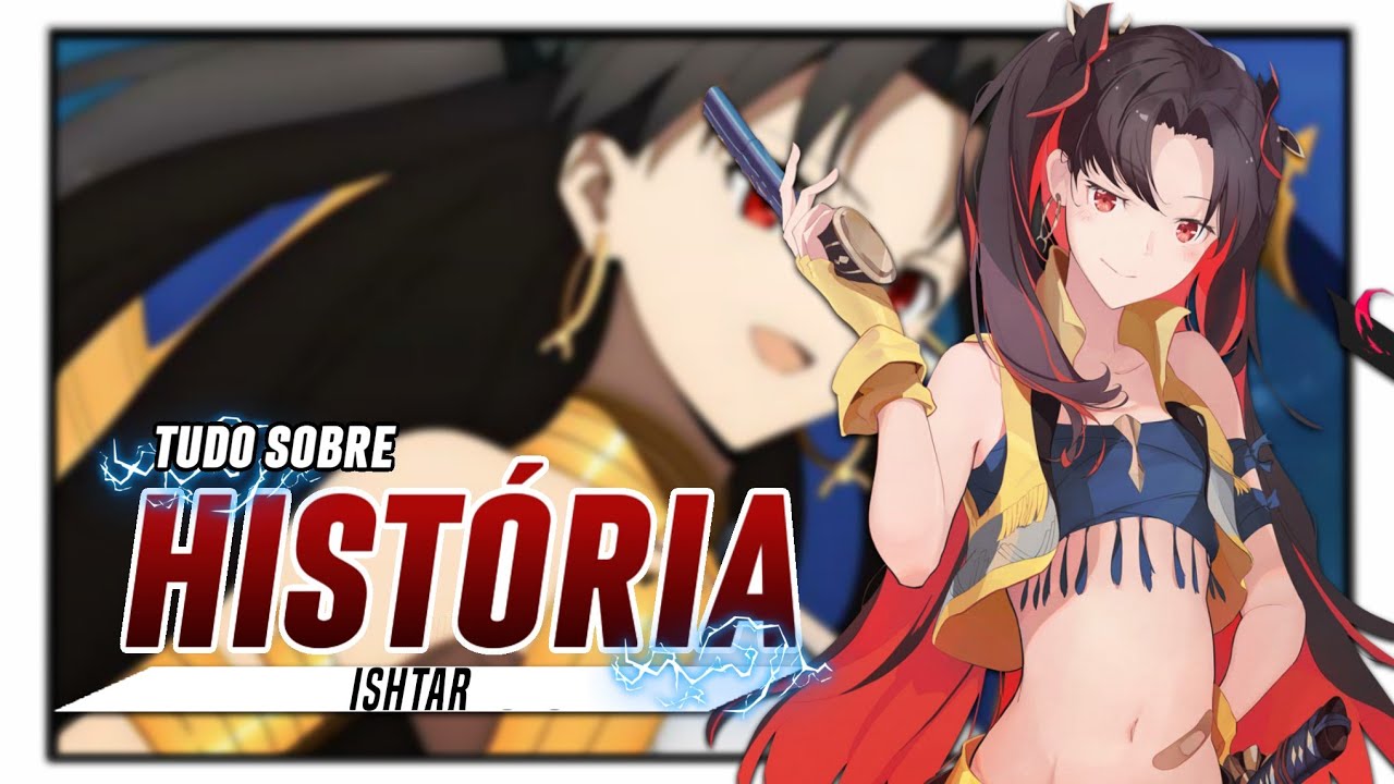 Tudo sobre ishtar - Goddess of Venus | Fate Series