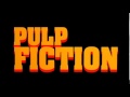 Pulp Fiction Soundtrack: Chuck Berry - You Never ...